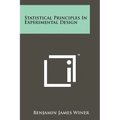 Statistical Principles In Experimental Design - Paperback