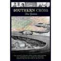 Southern Cross: True stories of miracles, visions, voodoo, snake handling, civil disobedience, and my search for existential answers a - Paperback