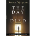 The Day I Died - Paperback