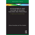 Accountability and Culture of School Teachers and Principals: An Eight-country Comparative Study - Paperback