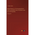 Manuel Pereira; Or, The Sovereign Rule of South CarolinaWith Views Of Southern Laws, Life, And Hospitality.: in large print - Hardcover