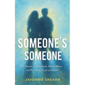 Someone's Someone: A Memoir of Motherhood, Mental Illness, and Not Taking No for an Answer - Paperback
