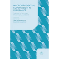 Macroprudential Supervision in Insurance: Theoretical and Practical Aspects - Paperback