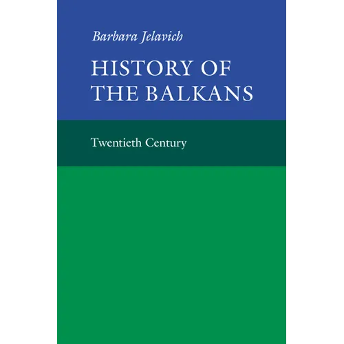 History of the Balkans: Volume 2 - Paperback