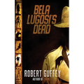 Bela Lugosi's Dead - Paperback
