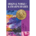 Original Works by Katharine Hughes - Paperback