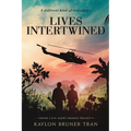 Lives Intertwined: Book 2 of the Agent Orange Trilogy - Paperback
