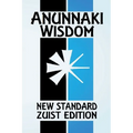 Anunnaki Wisdom: The Tablet of Destinies (New Standard Zuist Edition - Pocket Version) - Paperback