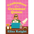 Confessions of a Grammar Queen - Paperback