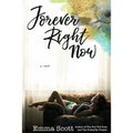Forever Right Now - Paperback