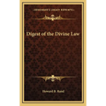 Digest of the Divine Law - Hardcover
