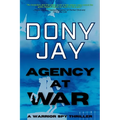 Agency at War: A Warrior Spy Thriller - Paperback