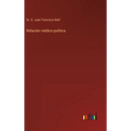 Relación médico-politica - Hardcover