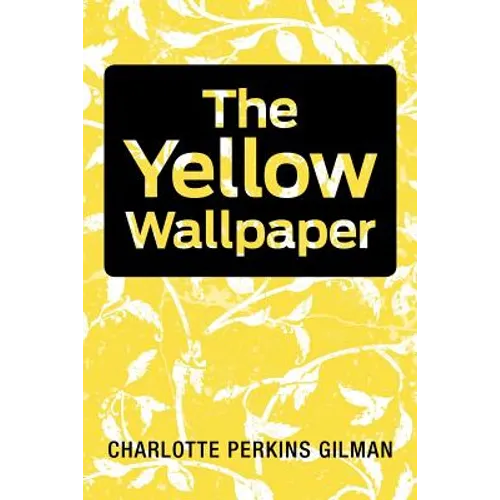 The Yellow Wallpaper - Paperback