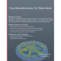 Creo Manufacturing 10.0 Black Book - Paperback