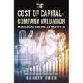 The Cost of Capital and Company Valuation - Paperback