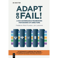 Adapt or Fail!: A 5x5 Governance Framework for Boards of Directors - Paperback