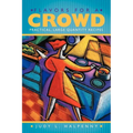 Flavors for a Crowd: Practical, Large Quantity Recipes - Paperback