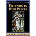 Friends in High Places: Tracing the Family Tree of New Thought Christianity - Paperback