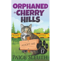 Orphaned in Cherry Hills - Paperback