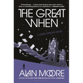 The Great When: A Long London Novel - Paperback
