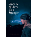 Once A Widow, To a Stranger - Paperback