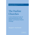 The Pauline Churches: A Socio-Historical Study of Institutionalization in the Pauline and Deutrero-Pauline Writings - Paperback