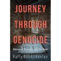Journey Through Genocide: Stories of Survivors and the Dead - Paperback