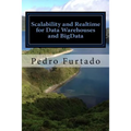 Scalability and Realtime for Data Warehouses and BigData: 2nd Edition - Paperback