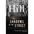 The Shadows in the Street: A Gripping Psychological Thriller of Strangled Truths and Hidden Lives - Paperback