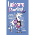 Unicorn Bowling: Another Phoebe and Her Unicorn Adventure - Hardcover