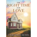 The Right Time for Love - Paperback