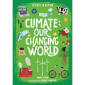 Climate: Our Changing World - Hardcover