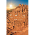 Isaiah 26: 3-4 "Perfect Peace XIII" 1 Kings 19:1-18 - Paperback
