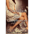 Thirty-Two and a Half Complications: Rose Gardner Mystery #5 - Paperback