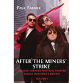 After the Miners' Strike: A39 and Cornish Political Theatre versus Thatcher's Britain - Paperback