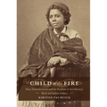 Child of the Fire: Mary Edmonia Lewis and the Problem of Art History's Black and Indian Subject - Paperback
