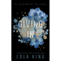 Giving In: Stoneview Stories Book 1 - Paperback
