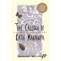 The Calling of Katie Makanya: A Memoir of South Africa - Hardcover