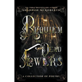 Requiem For Dead Flowers - Paperback