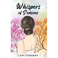 Whispers of Seasons - Paperback