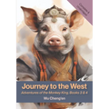 Journey to the West: Adventures of the Monkey King, Books 3 & 4 - Paperback