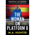 The Woman on Platform 8 - Paperback
