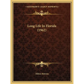 Long Life In Florida (1962) - Paperback