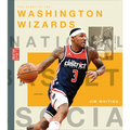 The Story of the Washington Wizards - Library Binding