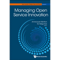Managing Open Service Innovation - Hardcover