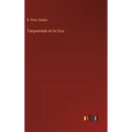 Torquemada en la Cruz - Hardcover