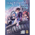 I Like Villains, So I Reincarnated as One (Light Novel) Vol. 1 - Paperback