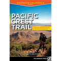 Pacific Crest Trail: Southern California: From the Mexican Border to Tuolumne Meadows - Paperback