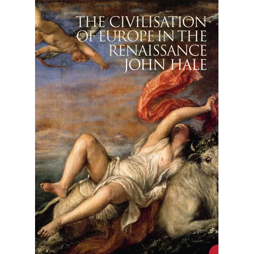 The Civilization of Europe in the Renaissance - Paperback